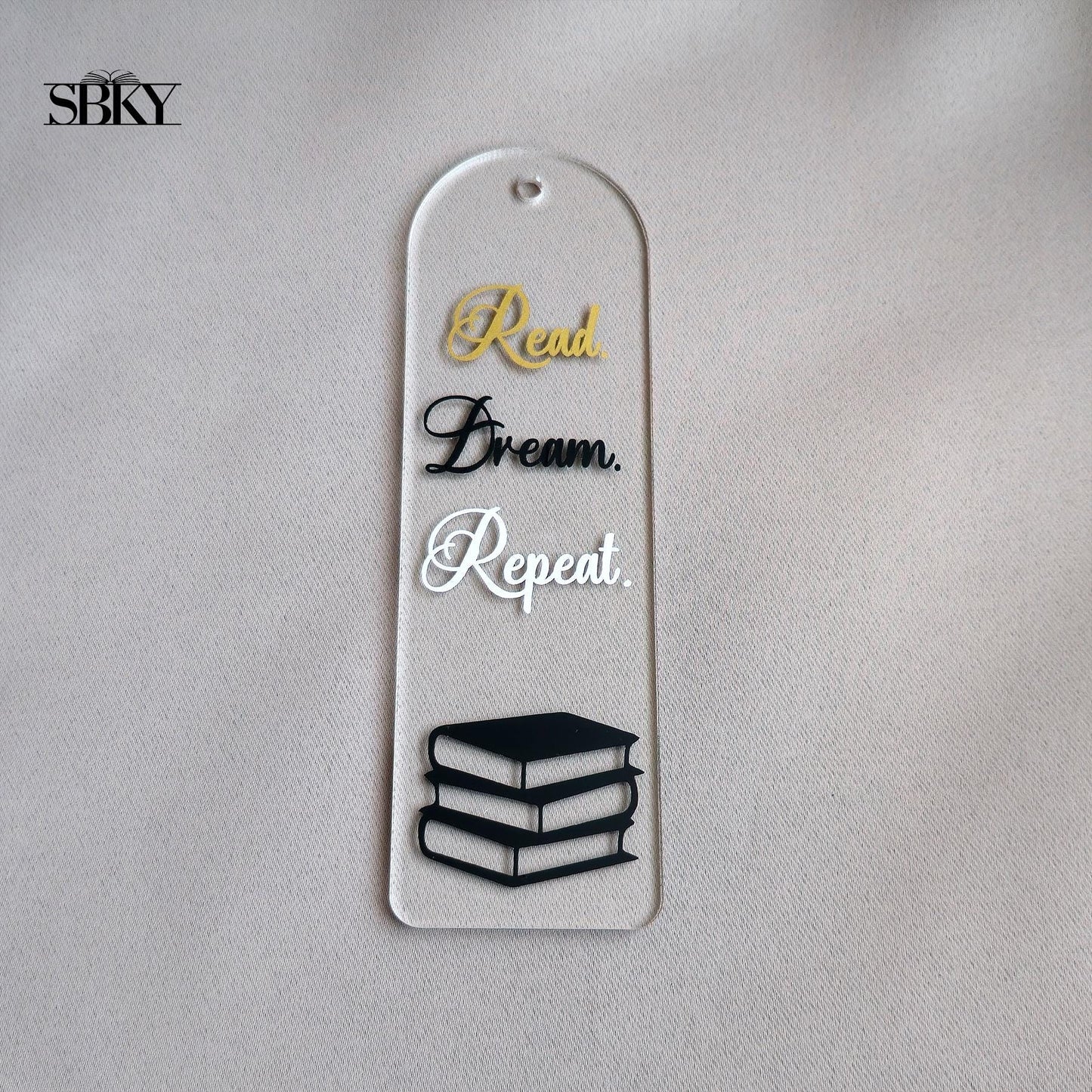 "Read Dream Repeat" Acrylic Bookmark