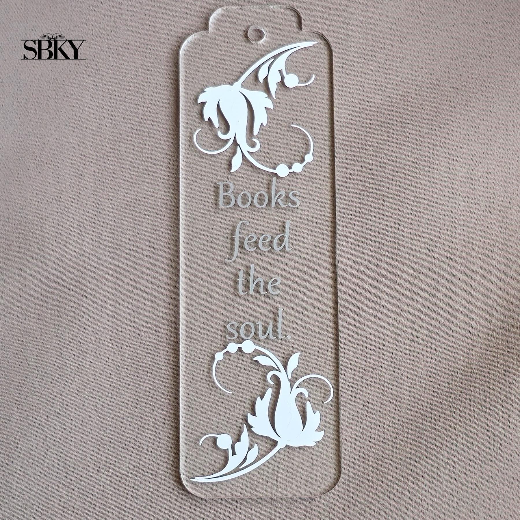 "Books Feed the Soul" Acrylic Bookmark