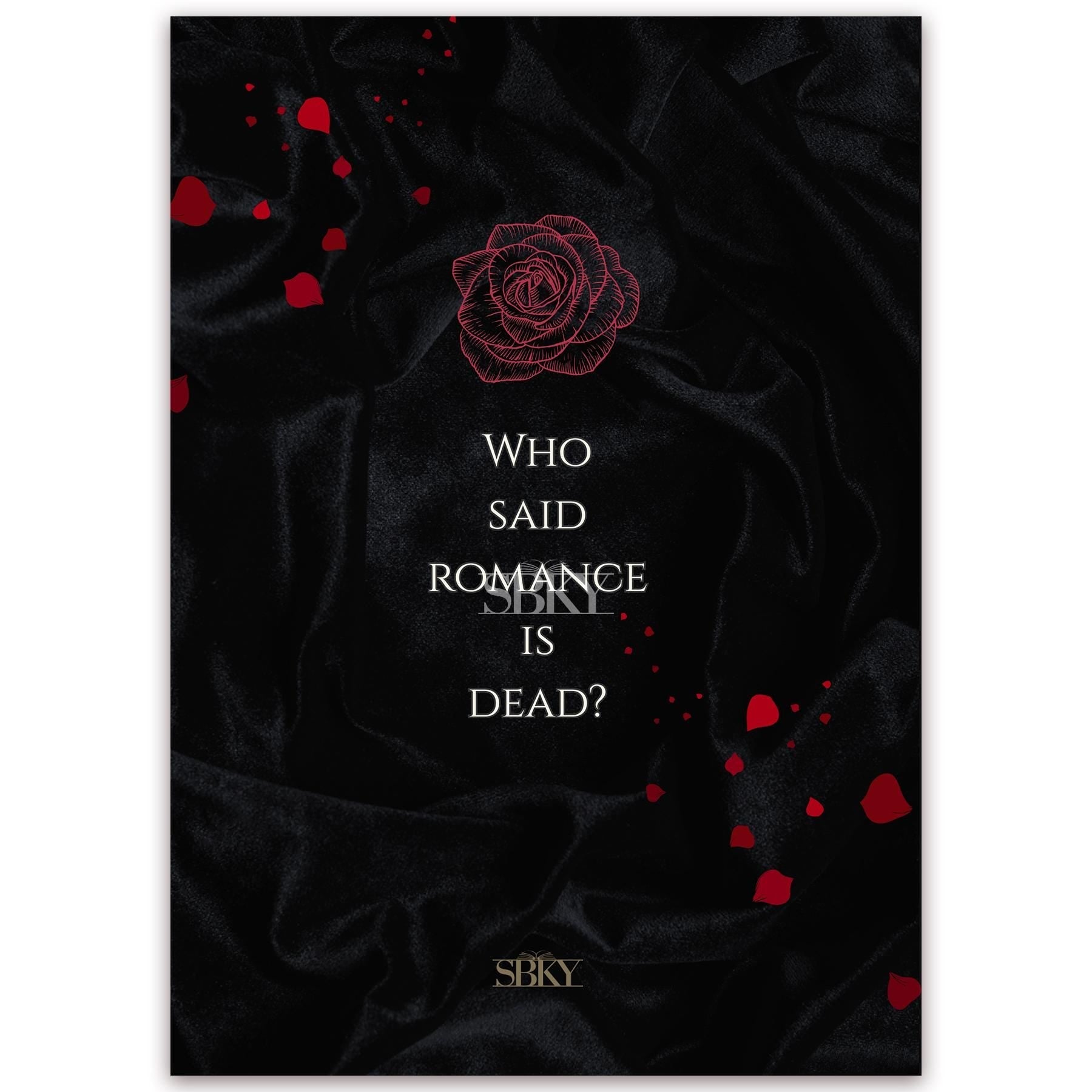 “Who said romance is dead?” Card