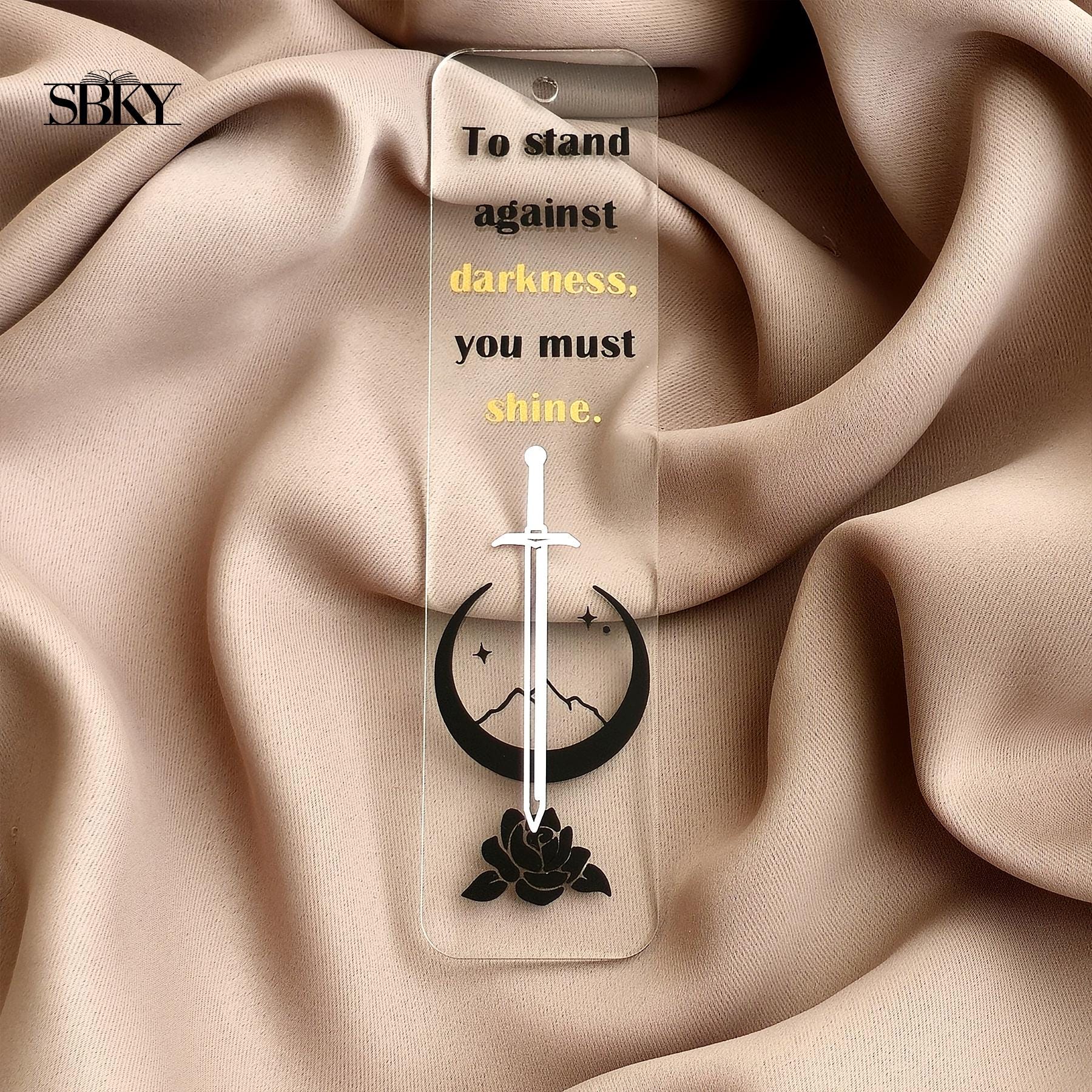 "To Stand Against Darkness" Acrylic Bookmark