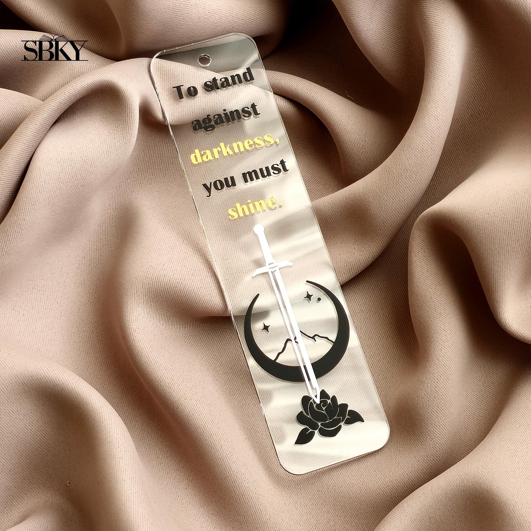 "To Stand Against Darkness" Acrylic Bookmark