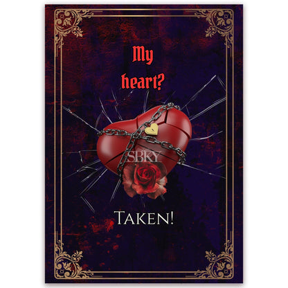 "My heart? Taken!" Card